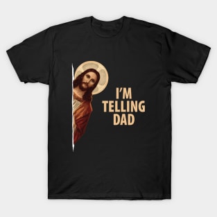 I'm Telling Dad T-Shirt